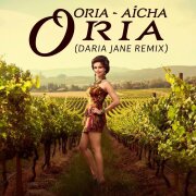 Oria - Aïcha (Daria Jane Remix)