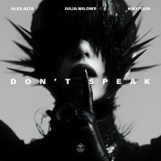 Alex Alta, Niki Four, Julia Milows - Don't Speak