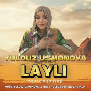 Yulduz Usmonova - Layli (Tojik Version)